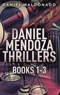 bokomslag Daniel Mendoza Thrillers - Books 1-3