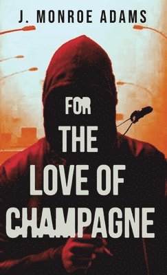 For The Love Of Champagne