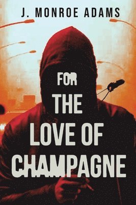 For The Love Of Champagne 1