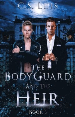 bokomslag The Bodyguard And The Heir