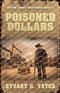 bokomslag Poisoned Dollars