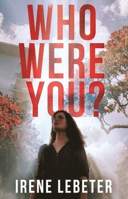 Who Were You? 1