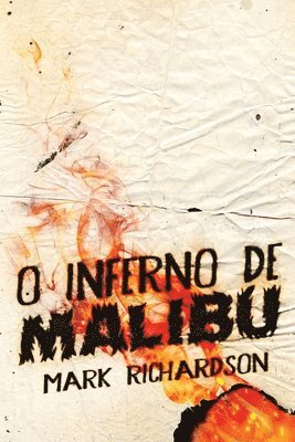 Mark Richardson - O Inferno de Malibu, Häftad