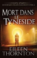 Eileen Thornton - Mort dans le Tyneside, Inbunden