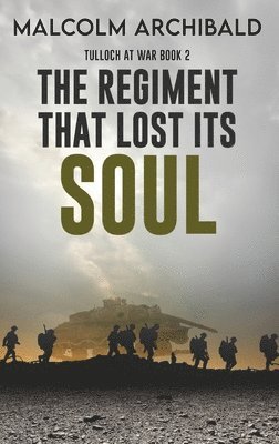 bokomslag Regiment That Lost Its Soul