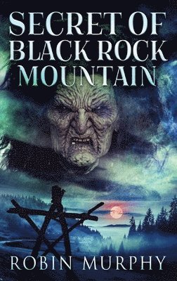 Secret of Black Rock Mountain 1