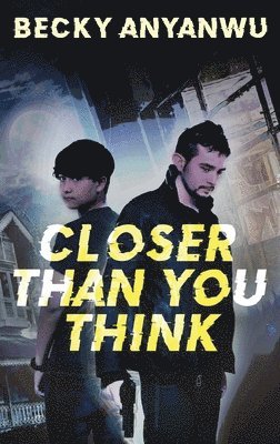 Closer Than You Think 1