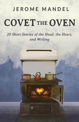 bokomslag Covet The Oven