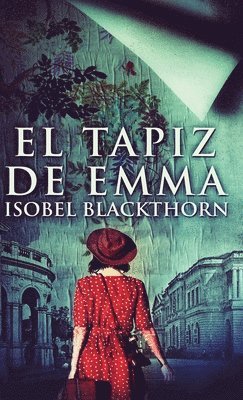 Isobel Blackthorn - tapiz de Emma, Inbunden