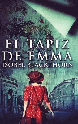 Isobel Blackthorn - tapiz de Emma, Inbunden