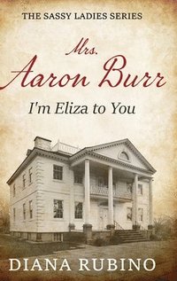 bokomslag Mrs. Aaron Burr
