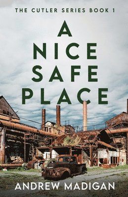 A Nice, Safe Place 1