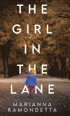 bokomslag Girl in the Lane