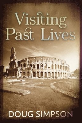 Visiting Past Lives 1