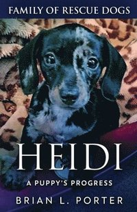 bokomslag Heidi - A Puppy's Progress