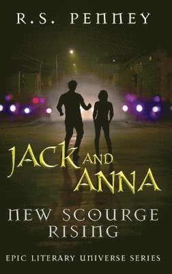 bokomslag Jack And Anna - New Scourge Rising