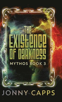 Existence of Darkness