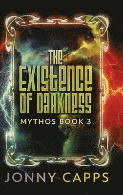 Existence of Darkness