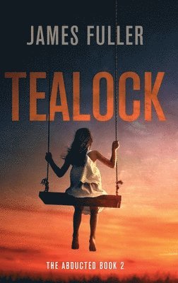 James Fuller - Tealock, Inbunden