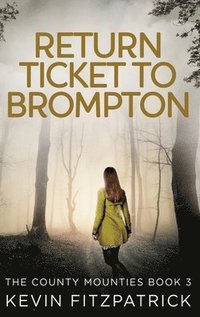 bokomslag Return Ticket to Brompton