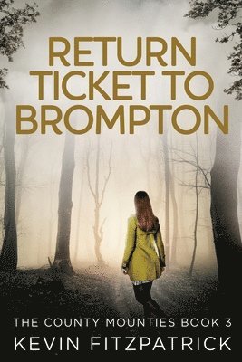 bokomslag Return Ticket to Brompton