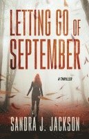 Letting Go of September 1