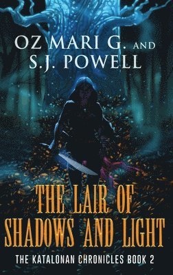 Lair of Shadows and Light