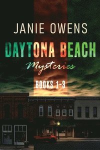 bokomslag Daytona Beach Mysteries - Books 1-3