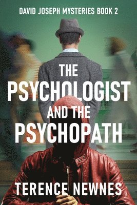 bokomslag The Psychologist and the Psychopath