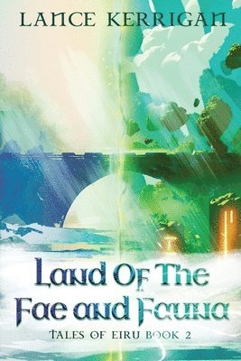 Land of the Fae and Fauna 1