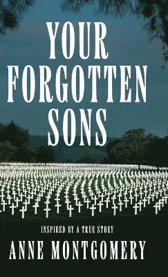 Your Forgotten Sons 1