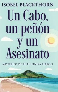 bokomslag Un Cabo, un pen y un Asesinato