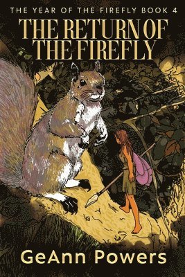 Geann Powers, GeAnn Powers - Return of the Firefly, Häftad