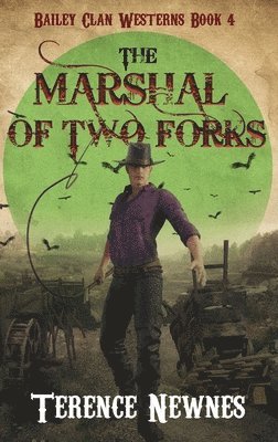 The Marshal of Two Forks 1