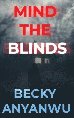 Mind The Blinds 1