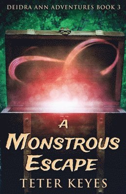 Teter Keyes - Monstrous Escape, Häftad