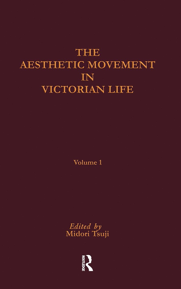 Midori Tsuji - Aesthetic Movement in Victorian Life, Inbunden