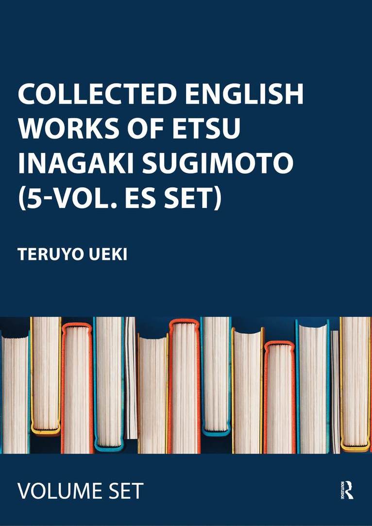 Collected English Works of Etsu Inagaki Sugimoto (5-vol. ES set)