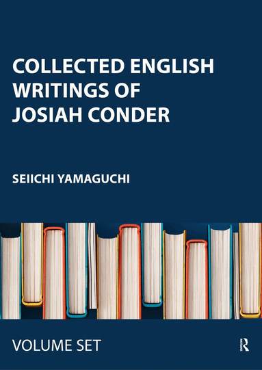 Seiichi Yamaguchi - Collected English Writings of Josiah Conder, Inbunden