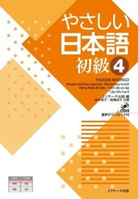 bokomslag Simple and Easy Japanese Elementary Level 4 [With CD (Audio)]