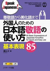 bokomslag 85 Basic Expressions of Japanese Honorifics for Quick and Easy Use