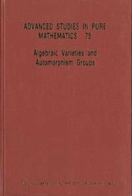 bokomslag Algebraic Varieties And Automorphism Groups
