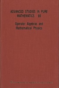 bokomslag Operator Algebras And Mathematical Physics - Proceedings Of The International Conference