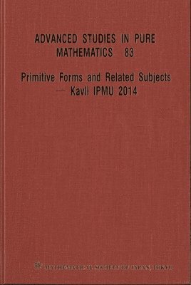 bokomslag Primitive Forms And Related Subjects - Kavli Ipmu 2014 - Proceedings Of The International Conference