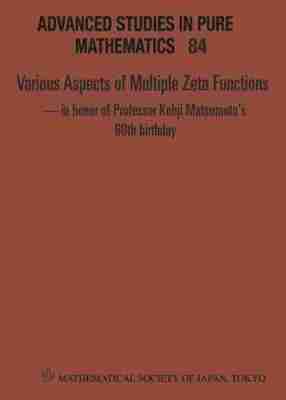 MISHOU HIDEHIKO, Hidehiko Mishou, Takashi Nakamura, Masatoshi Suzuki, Yumiko Umegaki - Various Aspects of Multiple Zeta Functions, Inbunden