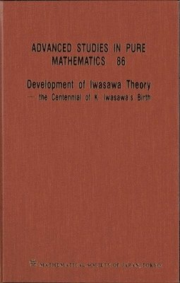 bokomslag Development of Iwasawa Theory - The Centennial of K Iwasawa's Birth - Proceedings of the International Conference Iwasawa 2017