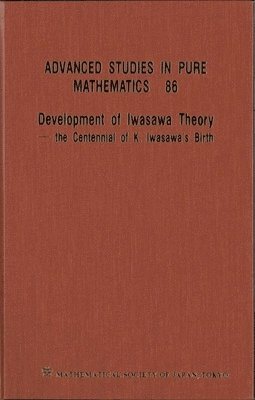 bokomslag Development Of Iwasawa Theory - The Centennial Of K Iwasawa's Birth - Proceedings Of The International Conference 'Iwasawa 2017'