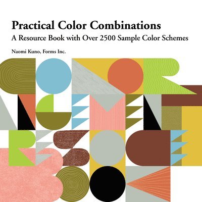 Naomi Kuno, Forms Inc. - Practical Color Combinations, Häftad
