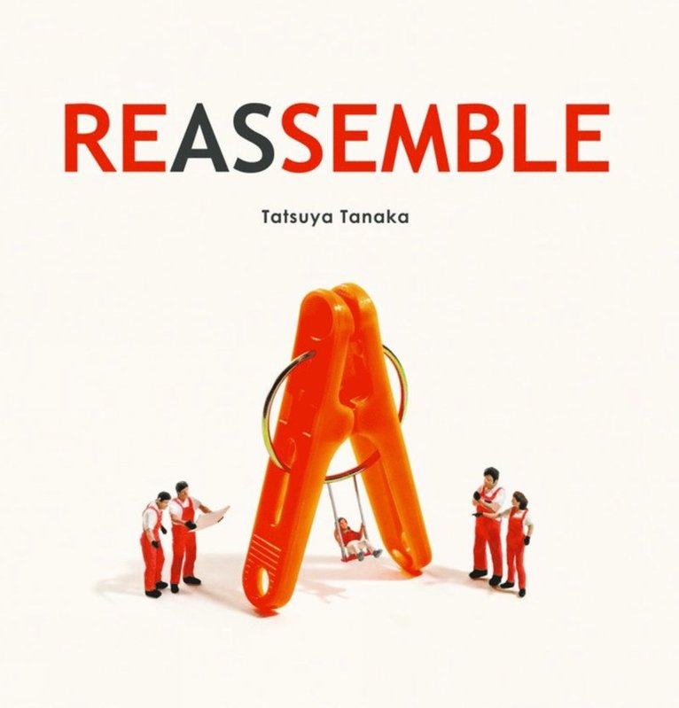 Tatsuya Tanaka - REASSEMBLE, Inbunden