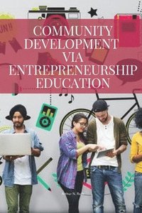 bokomslag Community development via entrepreneurship education